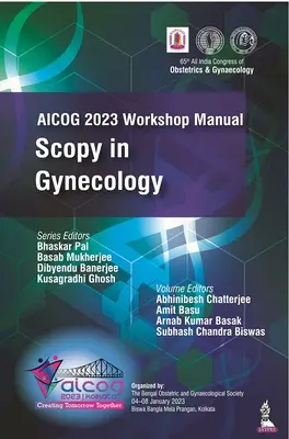 Manual de atelier AICOG 2023: Scopia în ginecologie - AICOG 2023 Workshop Manual: Scopy in Gynecology