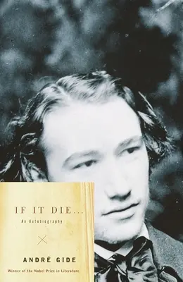 If It Die . . .: O Autobiografie - If It Die . . .: An Autobiography