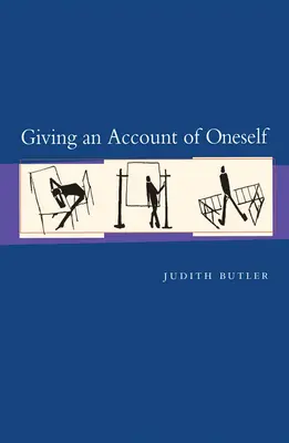 A da socoteală de sine - Giving an Account of Oneself