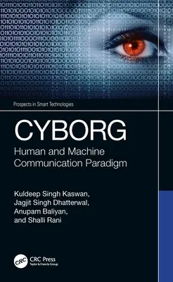 Cyborg: Paradigma comunicării dintre om și mașină - Cyborg: Human and Machine Communication Paradigm