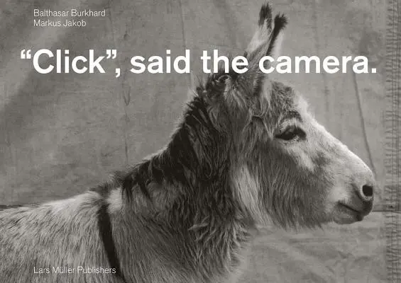 Click, a spus camera - Click, Said the Camera