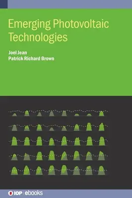 Tehnologii fotovoltaice emergente - Emerging Photovoltaic Technologies