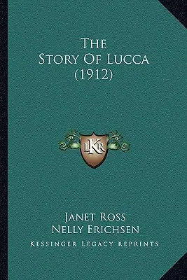 Povestea din Lucca (1912) - The Story of Lucca (1912)