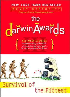 Premiile Darwin III: Supraviețuirea celui mai potrivit (Survival of the Fittest) - The Darwin Awards III: Survival of the Fittest