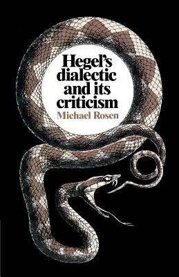 Dialectica lui Hegel și critica sa - Hegel's Dialectic and Its Criticism