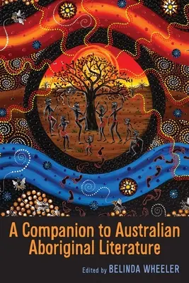 Un companion al literaturii aborigene australiene - A Companion to Australian Aboriginal Literature