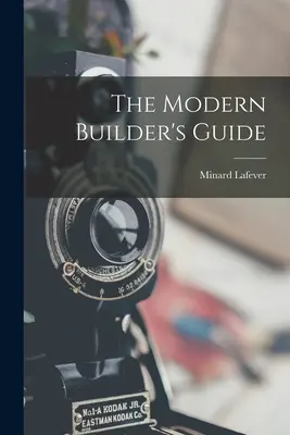 Ghidul constructorului modern - The Modern Builder's Guide