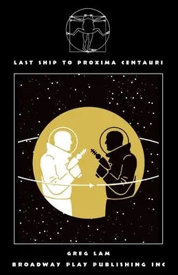 Ultima navă către Proxima Centauri - Last Ship to Proxima Centauri