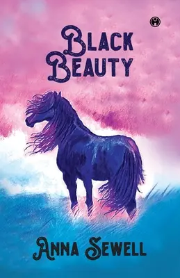 Frumusețea neagră - Black Beauty