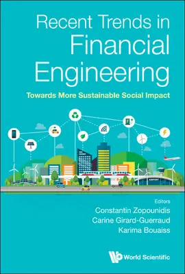 Tendințe recente în ingineria financiară: Către un impact social mai durabil - Recent Trends in Financial Engineering: Towards More Sustainable Social Impact