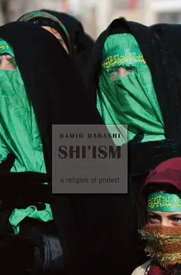 Shi'ismul: O religie a protestului - Shi'ism: A Religion of Protest
