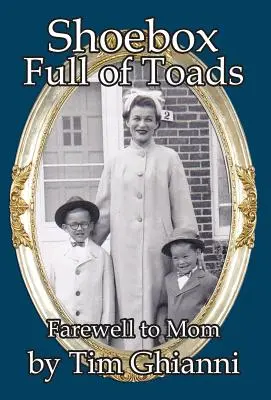 Cutia de pantofi plină de broaște: Adio de la mama - Shoebox Full of Toads: Farewell to Mom