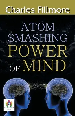 Puterea minții de a sparge atomi - Atom-Smashing Power of Mind