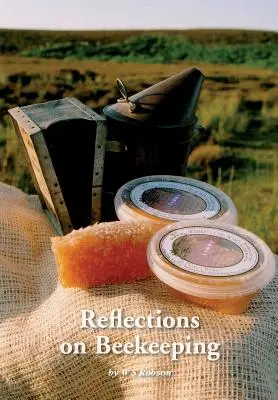 Reflecții asupra apiculturii - Reflections on Beekeeping