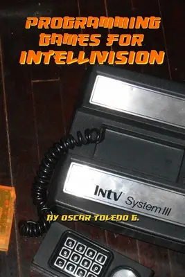 Jocuri de programare pentru Intellivision - Programming Games for Intellivision