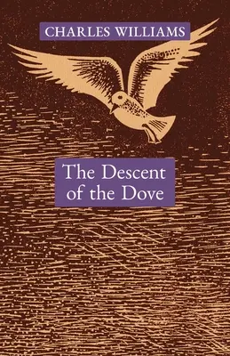 Coborârea porumbelului: O scurtă istorie a Duhului Sfânt în Biserică - The Descent of the Dove: A Short History of the Holy Spirit in the Church