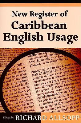 Noul registru de utilizare a limbii engleze din Caraibe - New Register of Caribbean English Usage