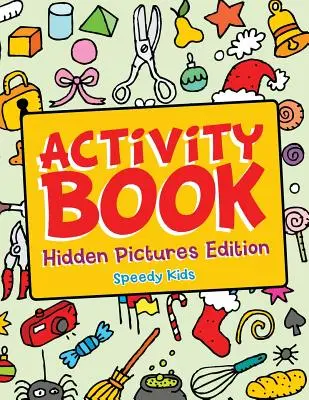 Carte de activități - ediția cu imagini ascunse - Activity Book - Hidden Pictures Edition