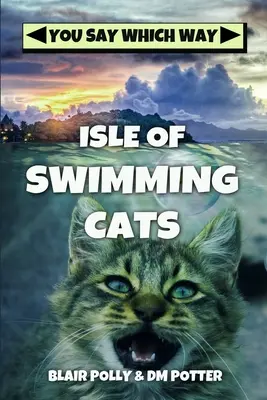 Insula pisicilor înotătoare - Isle of Swimming Cats
