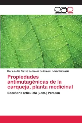 Propriedades antimutagnicas de la carqueja, planta medicinal - Propiedades antimutagnicas de la carqueja, planta medicinal