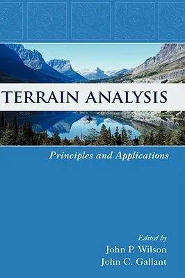 Analiza terenului: Principii și aplicații - Terrain Analysis: Principles and Applications