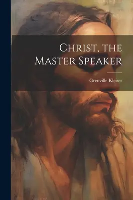 Hristos, maestrul orator - Christ, the Master Speaker
