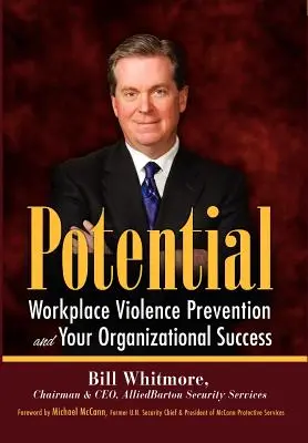 Potențial: Prevenirea violenței la locul de muncă și succesul organizației dumneavoastră - Potential: Workplace Violence Prevention and Your Organizational Success