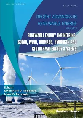 Ingineria energiei regenerabile: Sisteme de energie solară, eoliană, biomasă, hidrogen și geotermală - Renewable Energy Engineering: Solar, Wind, Biomass, Hydrogen and Geothermal Energy Systems