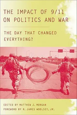 Impactul 9/11 asupra politicii și războiului: Ziua care a schimbat totul? - The Impact of 9/11 on Politics and War: The Day That Changed Everything?