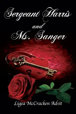 Sergentul Harris și doamna Sanger - Sergeant Harris and Ms. Sanger