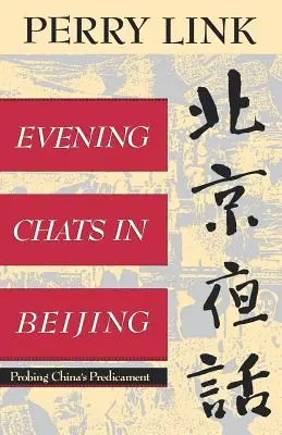 Discuții de seară în Beijing: Sondarea situației dificile a Chinei - Evening Chats in Beijing: Probing China's Predicament
