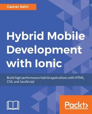 Dezvoltare mobilă hibridă cu Ionic - Hybrid Mobile Development with Ionic