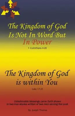 Împărăția lui Dumnezeu nu este în cuvânt, ci în putere - Împărăția lui Dumnezeu este în tine - The Kingdom of God Is Not in Word, but in Power-The Kingdom of God Is Within You