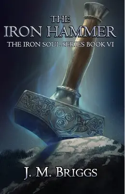 Ciocanul de fier - The Iron Hammer