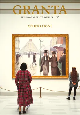 Granta 166: Generații - Granta 166: Generations