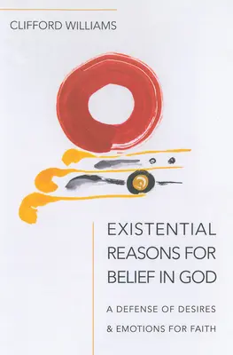 Motive existențiale pentru credința în Dumnezeu - Existential Reasons for Belief in God
