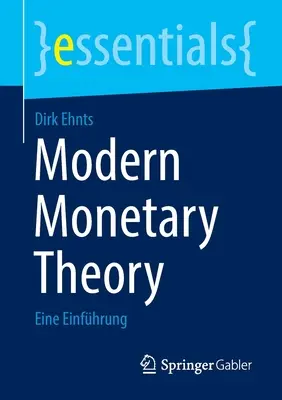 Teoria monetară modernă: Eine Einfhrung - Modern Monetary Theory: Eine Einfhrung