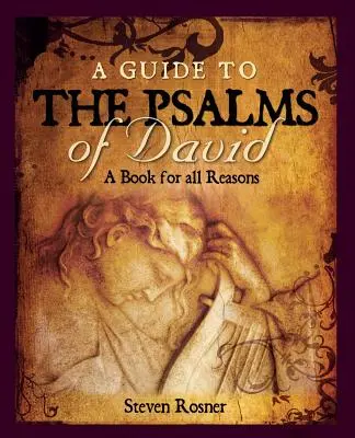 Un ghid al psalmilor lui David: O carte pentru toate motivele - A Guide to the Psalms of David: A Book for all Reasons