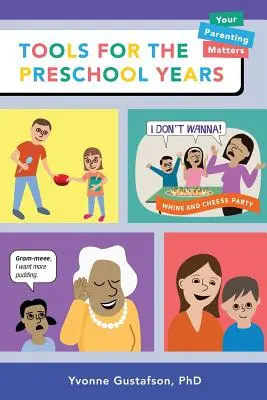Instrumente pentru anii preșcolari: Sprijin pentru părinții de copii cu vârste cuprinse între 3 și 6 ani, preocupați de timp, mobili și multitasking - Tools for the Preschool Years: Support for Time-Crunched, Mobile, Multitasking Parents of 3-6 Year Olds