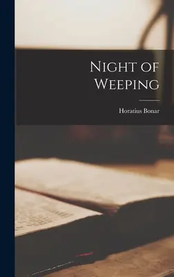 Noaptea de plâns - Night of Weeping