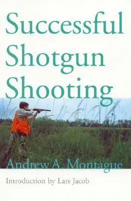 Împușcături de succes - Successful Shotgun Shooting