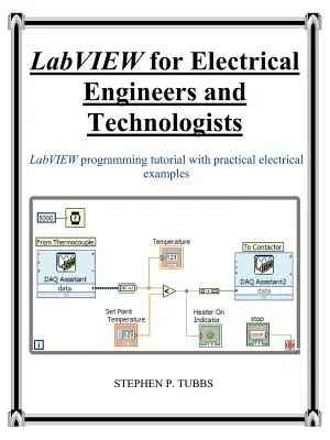LabVIEW pentru ingineri electricieni și tehnologi - LabVIEW for Electrical Engineers and Technologists