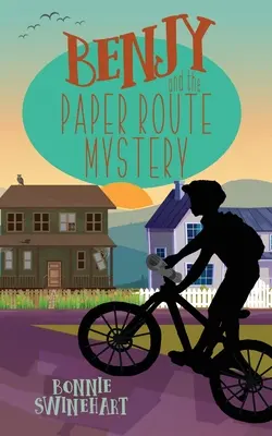 Benjy și misterul rutei de hârtie - Benjy and the Paper Route Mystery