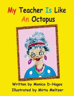 Învățătorul meu este ca un caracatiță - My Teacher Is Like An Octopus