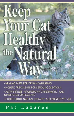 Păstrați-vă pisica sănătoasă în mod natural - Keep Your Cat Healthy the Natural Way