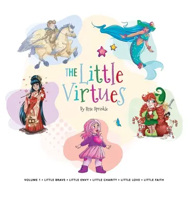 Micile virtuți: Volumul unu - The Little Virtues: Volume One