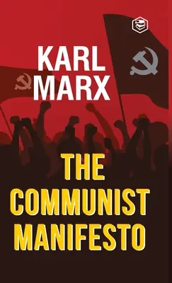 Manifestul comunist - The Communist Manifesto