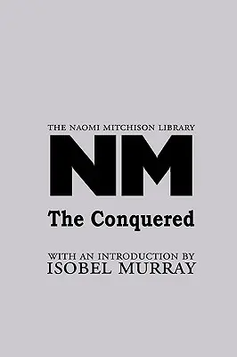 Cei cuceriți - The Conquered