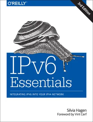 Ipv6 Essentials: Integrarea Ipv6 în rețeaua dumneavoastră Ipv4 - Ipv6 Essentials: Integrating Ipv6 Into Your Ipv4 Network