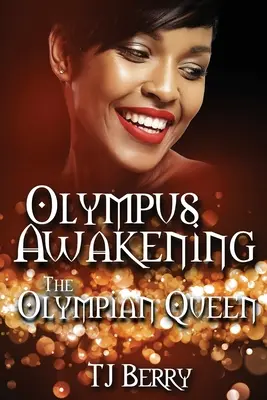 Olympus Awakening: The Olympian Queen: Regina Olimpului - Olympus Awakening: The Olympian Queen